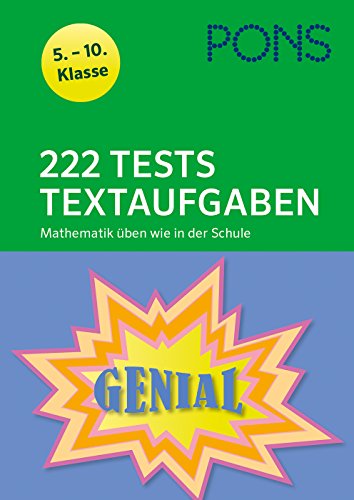 PONS 222 Mathematik-Tests Textaufgaben wie in der Schule: 5. - 10. Klasse (PONS 222 Tests) von Klett Lerntraining